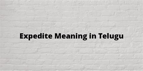 expedite meaning in tagalog|Expedite meaning in Telugu .